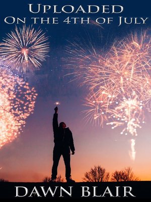 cover image of Uploaded on the 4th of July